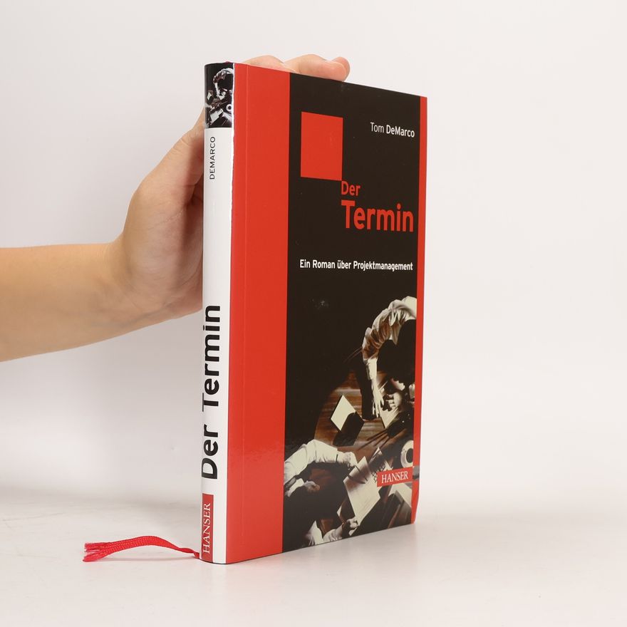 Tom DeMarco Der Termin