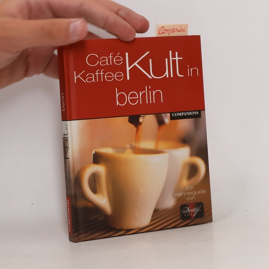 Autorenkollektiv Café-, Kaffee-Kult in Berlin