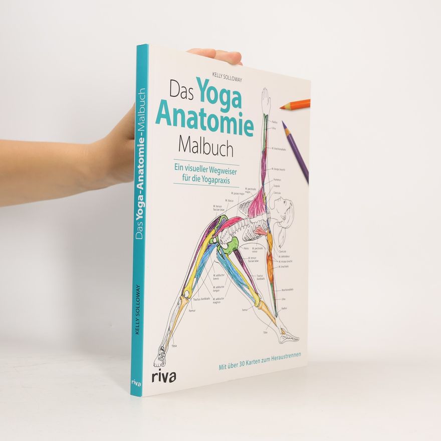 Samantha Stutzman Das Yoga-Anatomie-Malbuch
