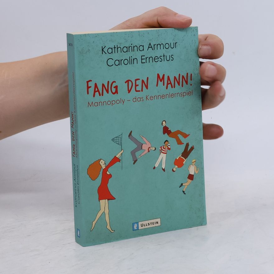 Carolin Ernestus Fang den Mann!
