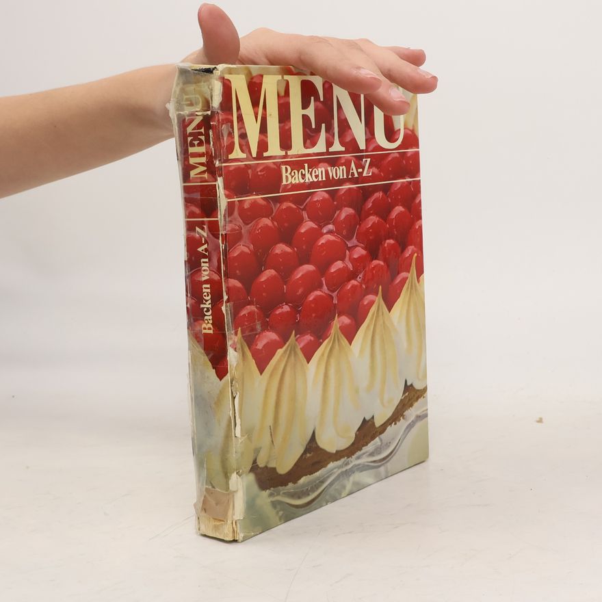 Autorenkollektiv Menu. Backen von A-Z