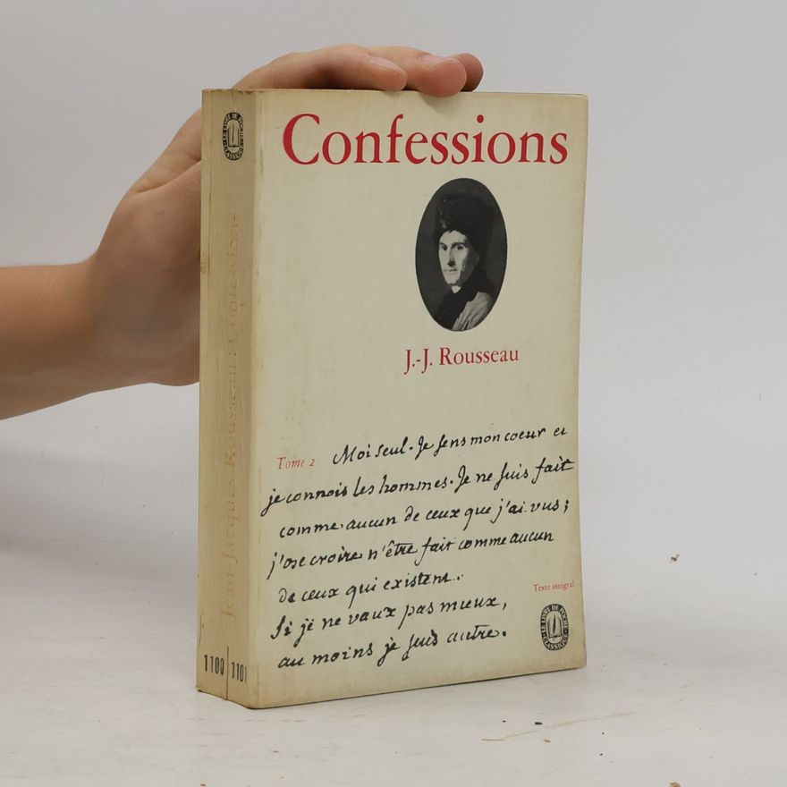 Jean-Jacques Rousseau Les Confessions