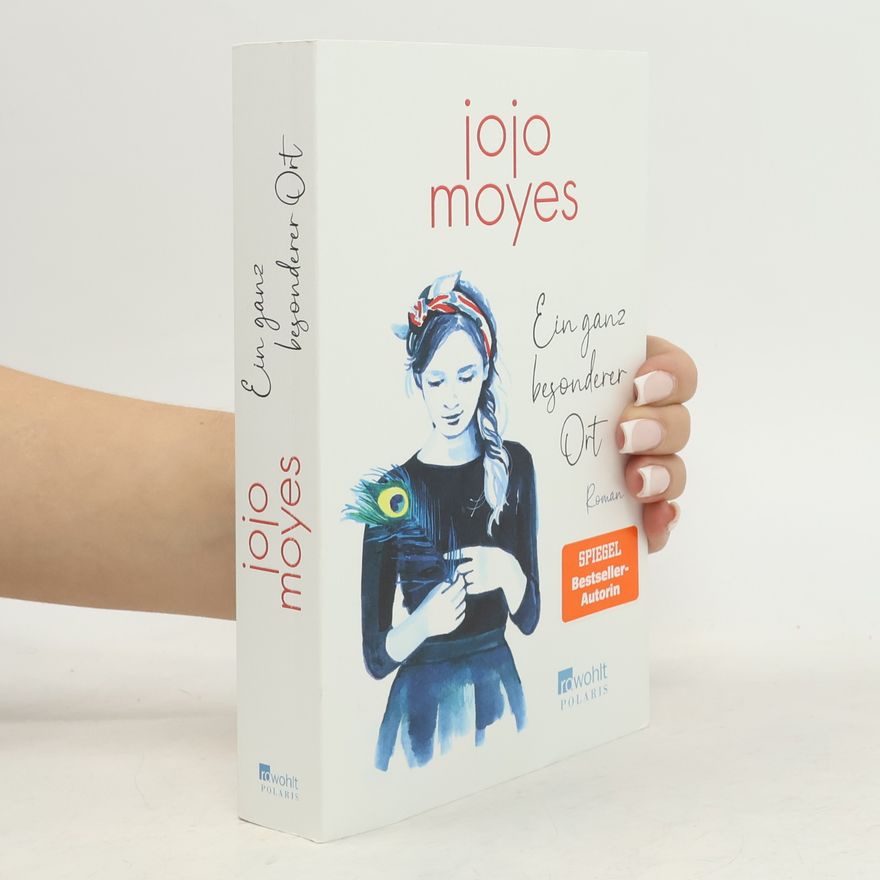 Jojo Moyes Ein ganz besonderer Ort