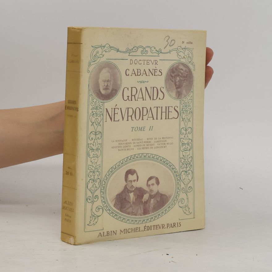 Augustin Cabanès Grands névropathes II.