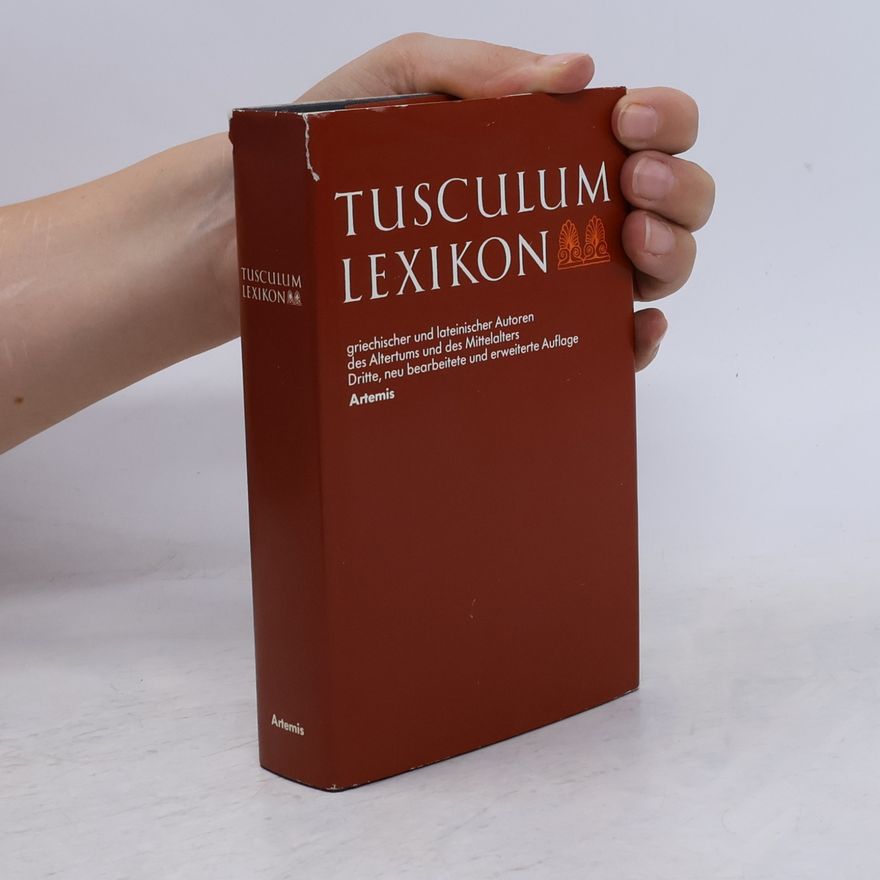 Wolfgang Buchwald Tusculum-Lexikon griechischer und lateinischer Autoren des Altertums und des Mittelalters