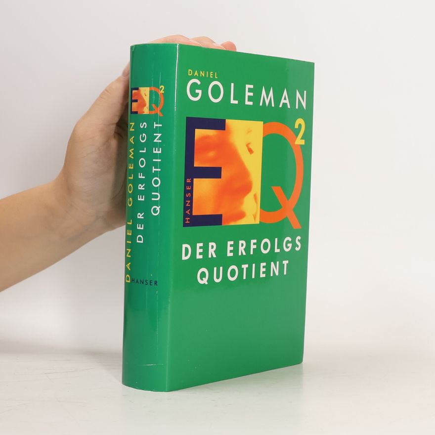 Daniel Goleman EQ2 - der Erfolgsquotient