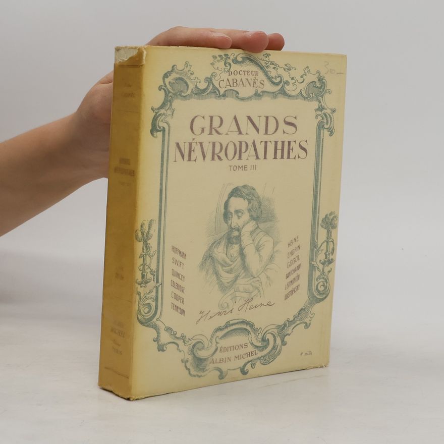 Augustin Cabanès Grands Névropathes