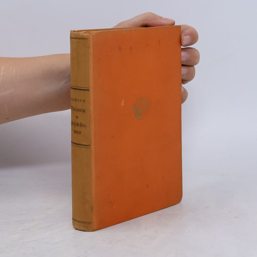 Knut Hamsun Victoria und Schwärmer