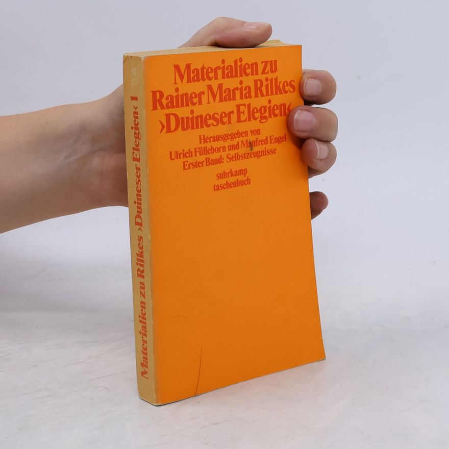 Ulrich Fülleborn Materialien zu Rainer Maria Rilkes "Duineser Elegien"