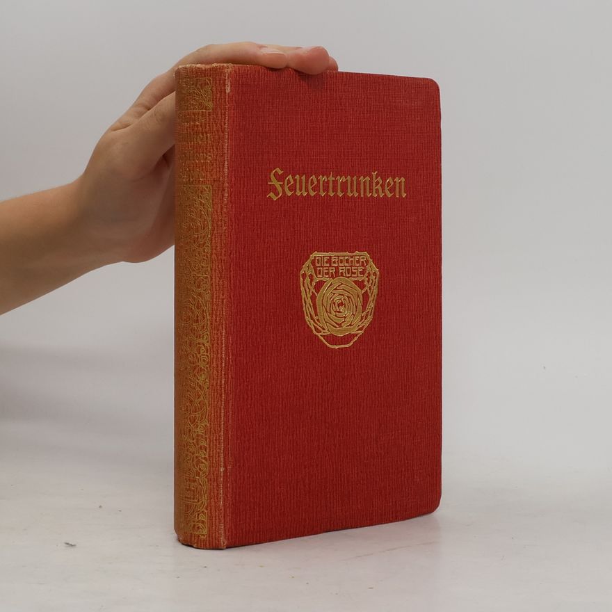Friedrich Schiller Feuertrunken, eine Dichterjugend