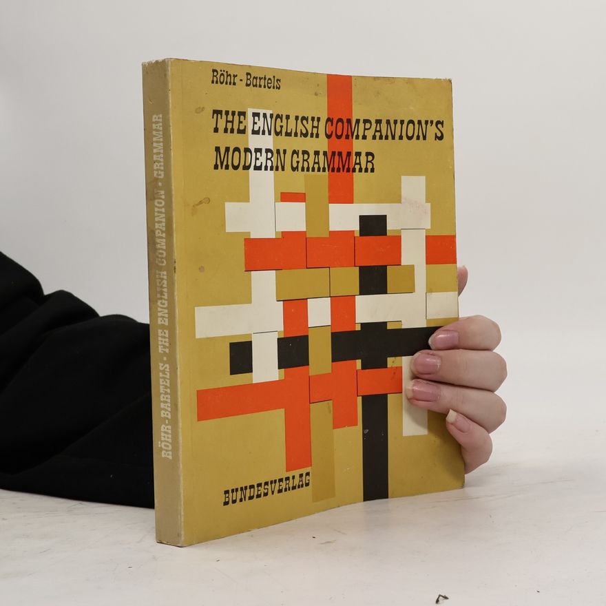 Heinz Röhr The English Companion's Modern Grammar