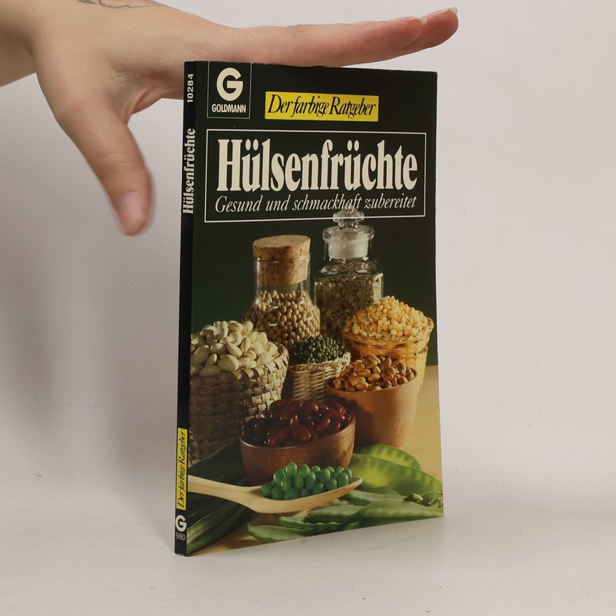 Daphne Metland Hülsenfrüchte gesund und schmackhaft zubereitet