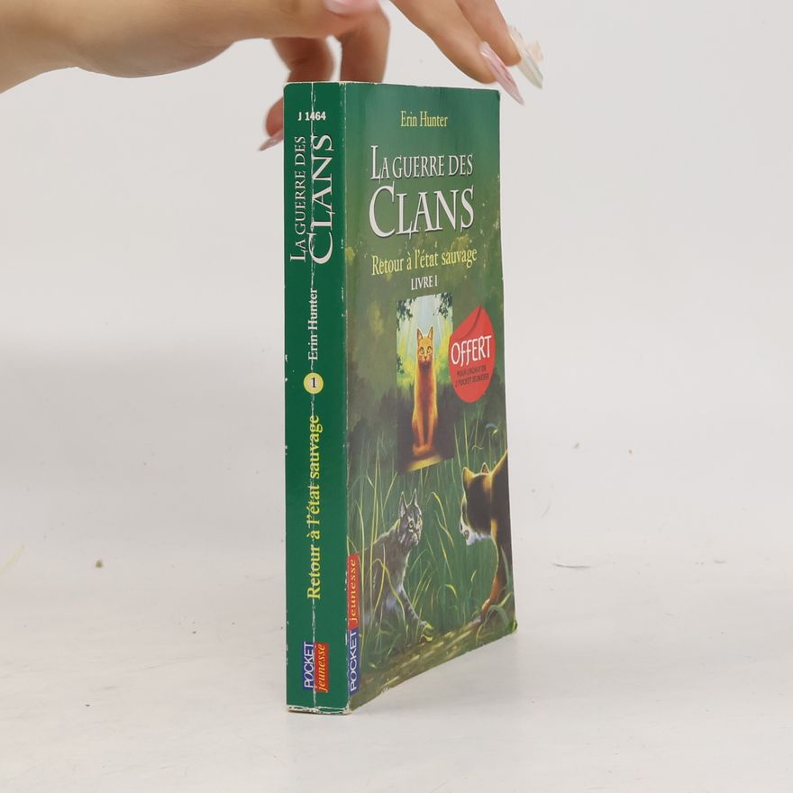 Erin Hunter La Guerre des Clans 1