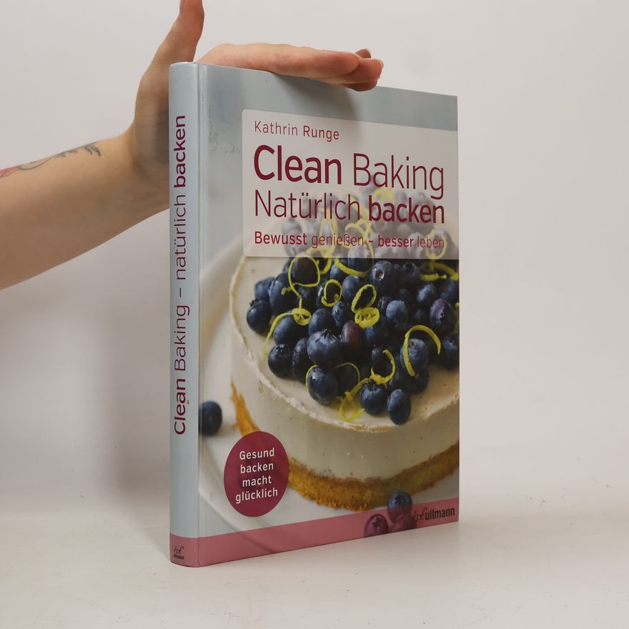 Kathrin Runge Clean baking
