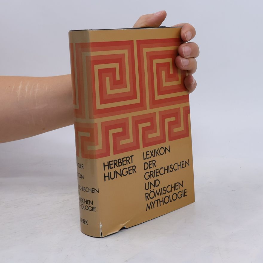 H. Hunger Lexikon der griechischen und römischen Mythologie