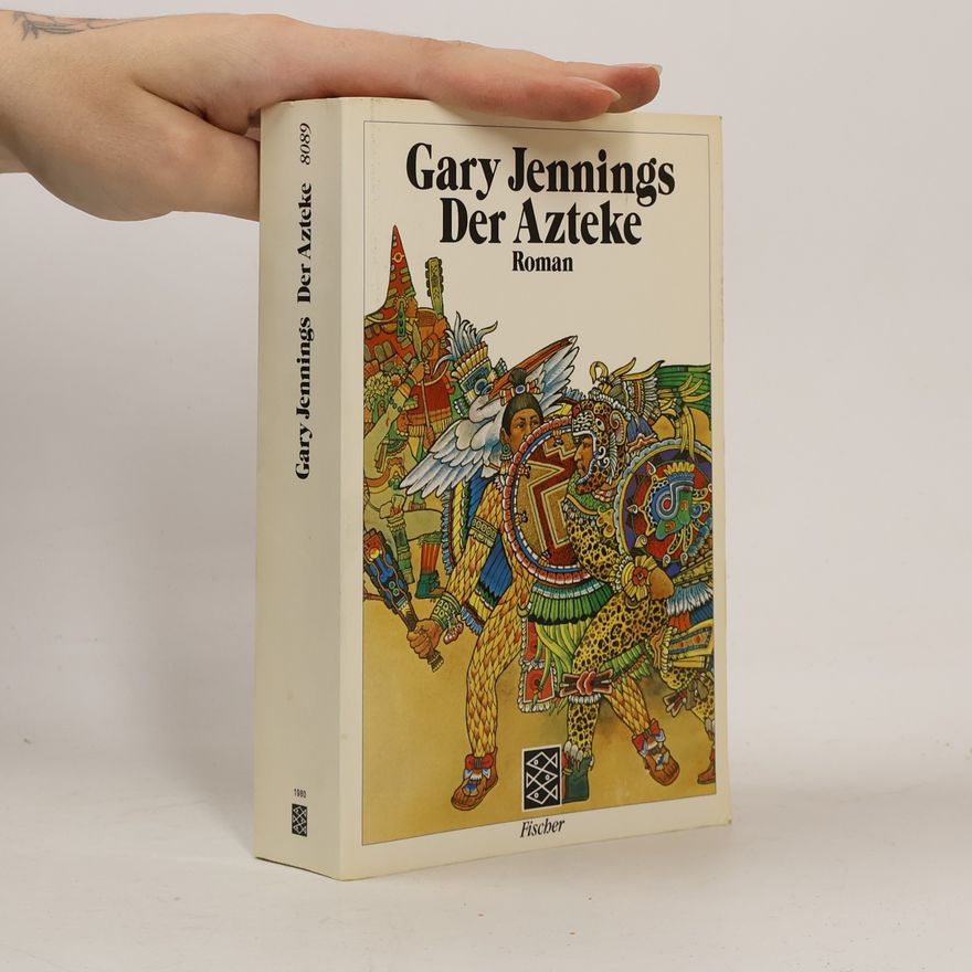 Gary Jennings Der Azteke