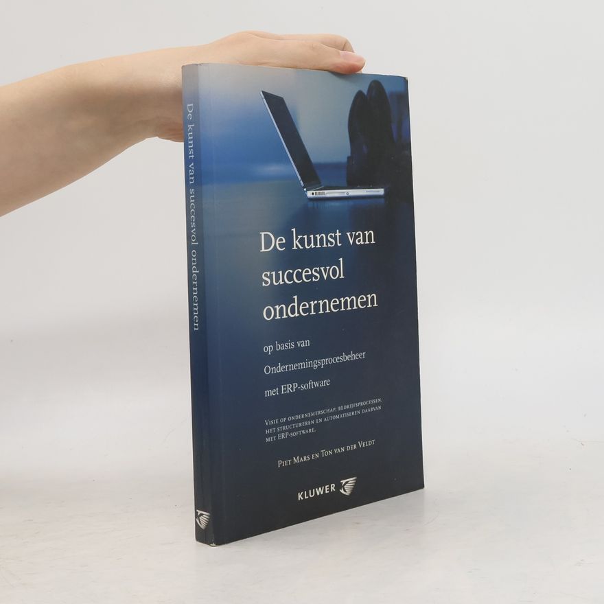 Ton van der Veldt De kunst van succesvol ondernemen