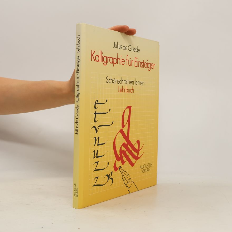 Julius de Goede Kalligrafie für Einsteiger