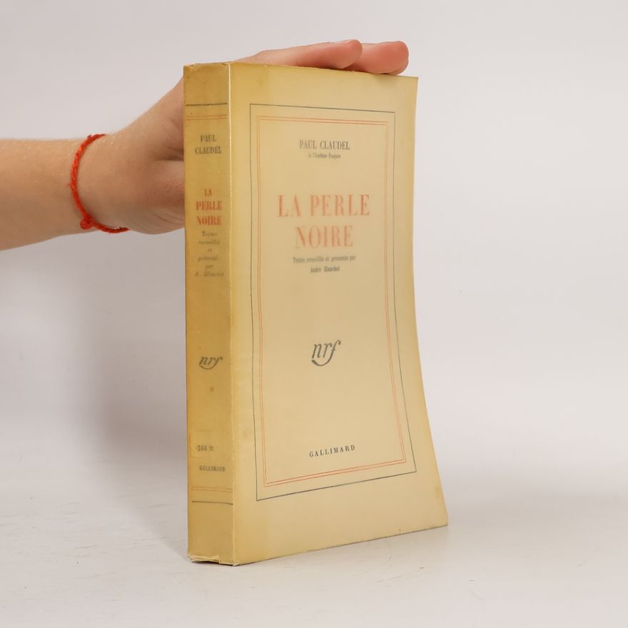 Paul Claudel La Perle noire