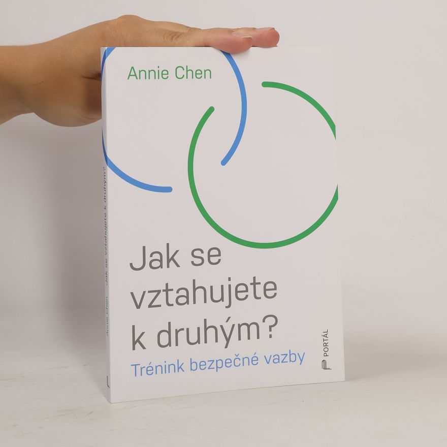 Annie Chen Jak se vztahujete k druhým?