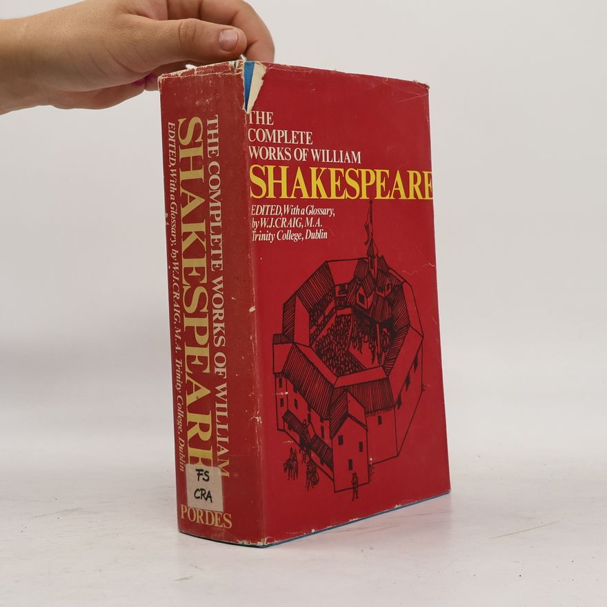 William Shakespeare The Complete Works of William Shakespeare