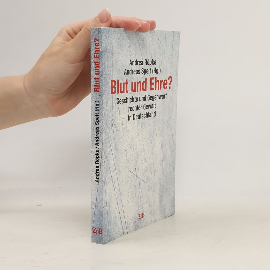 Andrea Röpke Blut und Ehre