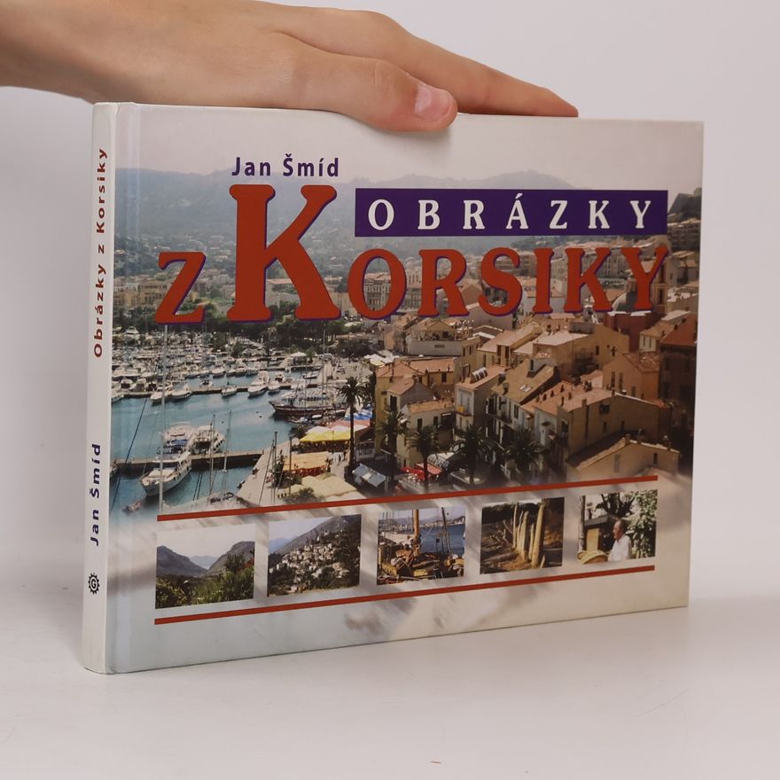 Jan Šmíd Obrázky z Korsiky