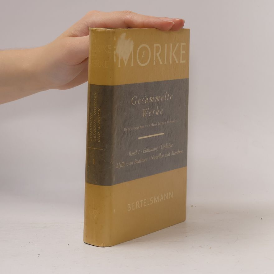 Eduard Mörike Gesammelte Werke I.