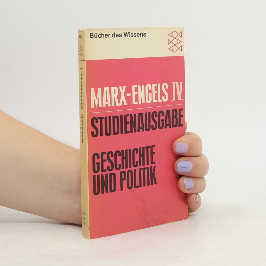 Karl Marx Marx-Engels IV: Studienausgabe