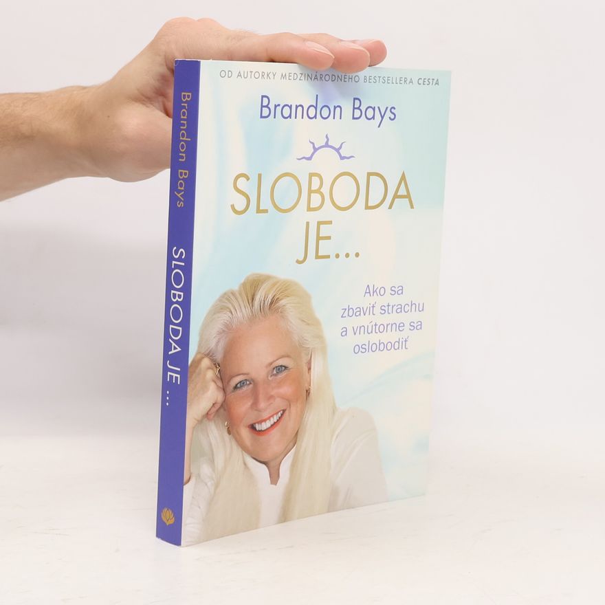 Brandon Bays Sloboda je...