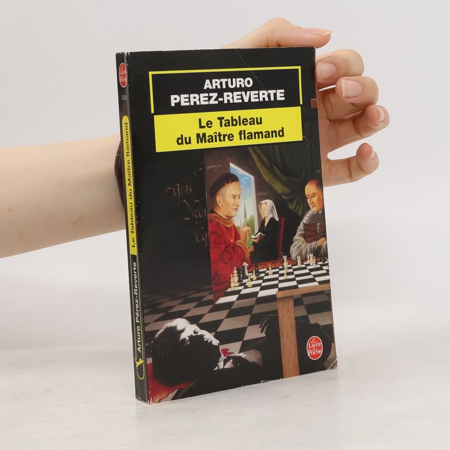 Arturo Pérez-Reverte Le Tableau du Maître flamand