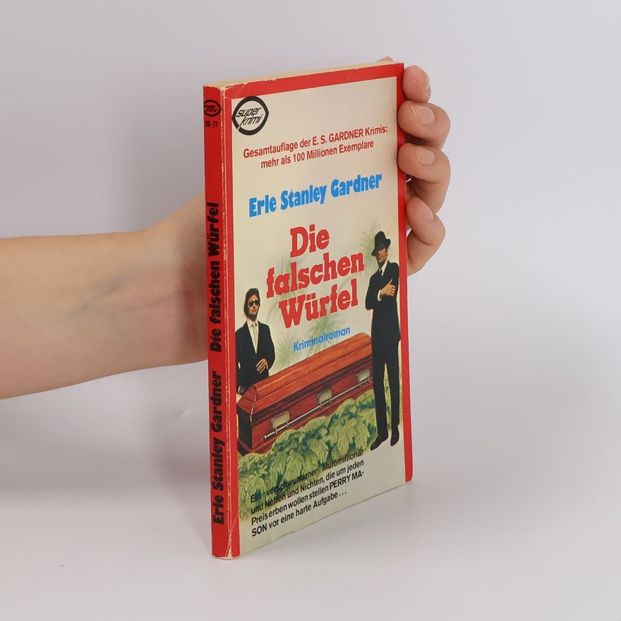Erle Stanley Gardner Die falschen Würfel