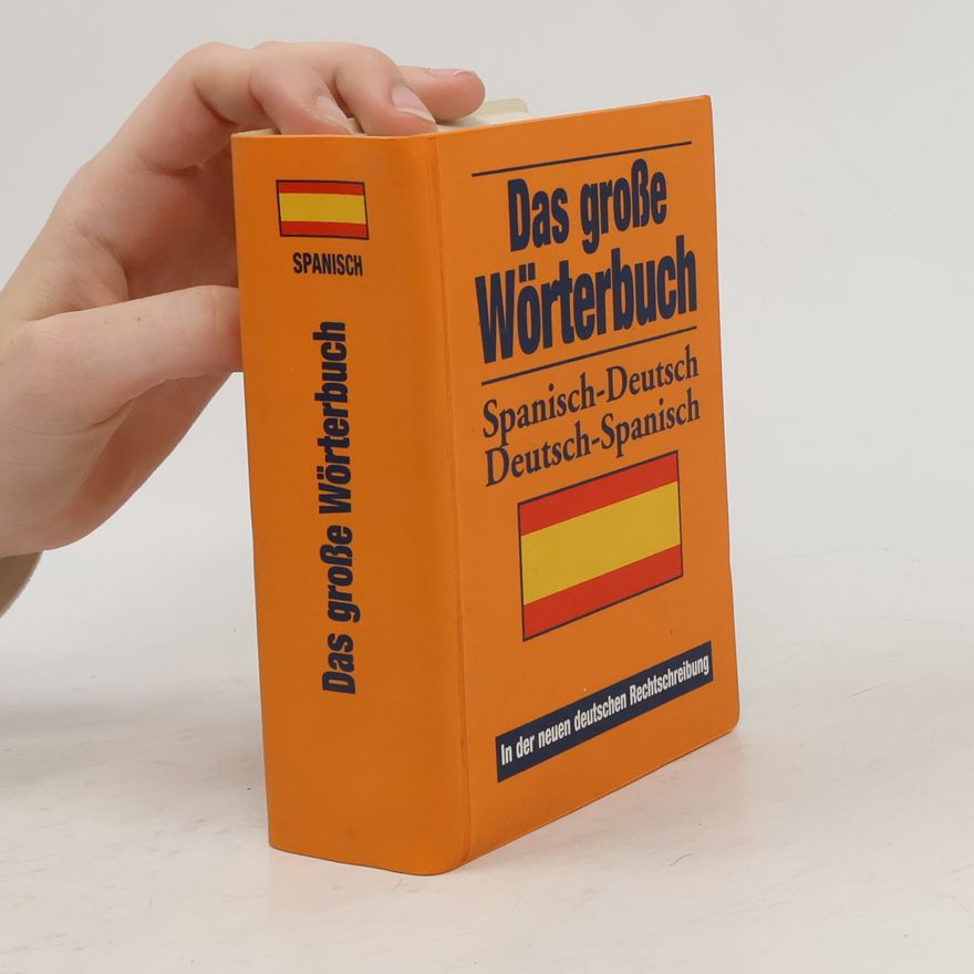 Autorenkollektiv Das große Wörterbuch Spanisch-Deutsch. Deutsch-Spanisch