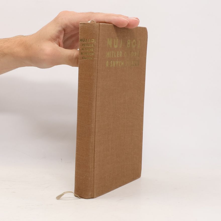František Bauer Můj boj (Mein Kampf)