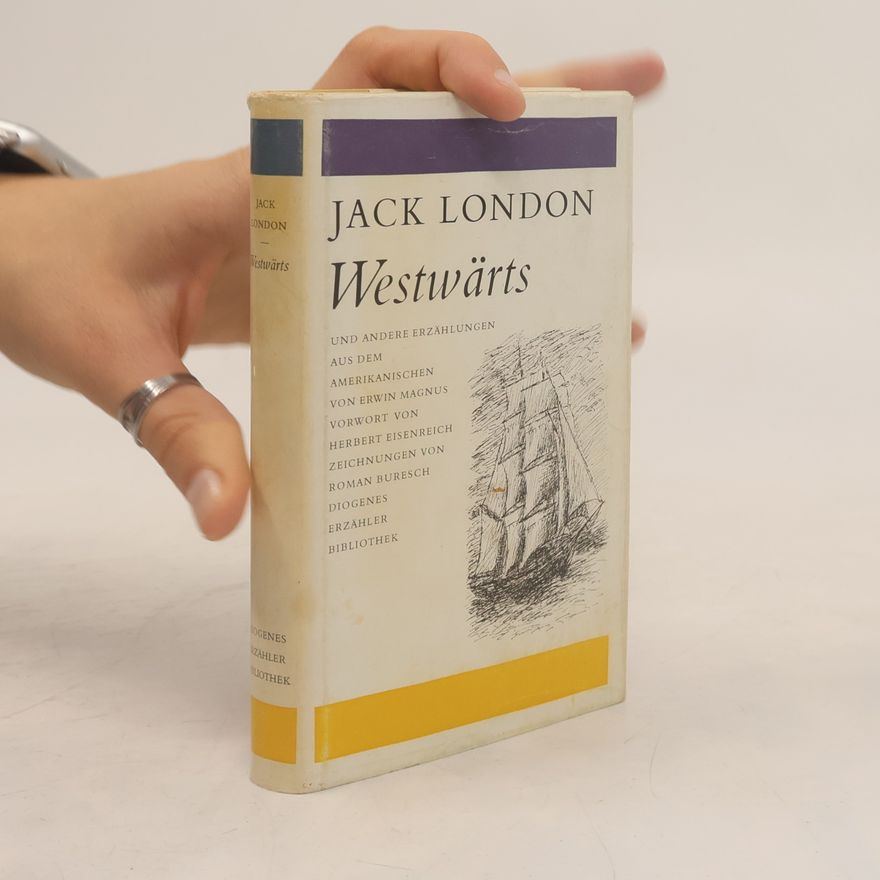 Jack London Westwärts
