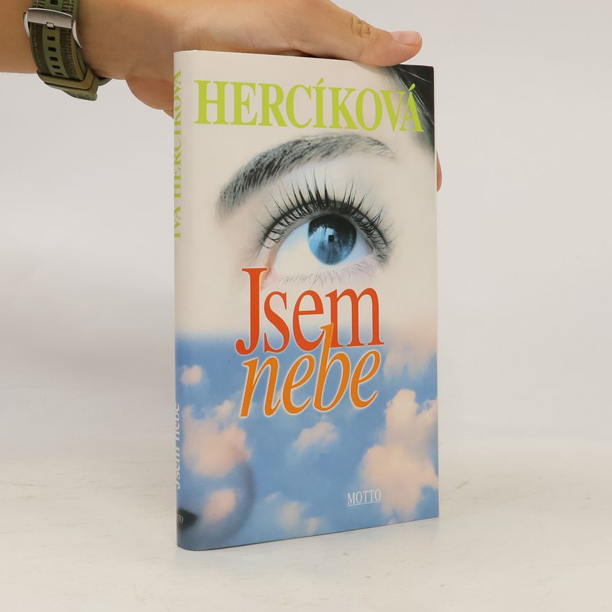 Iva Hercíková Jsem nebe