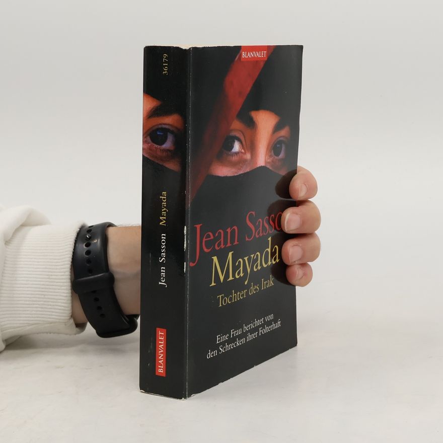 Jean Sasson Mayada, Tochter des Irak