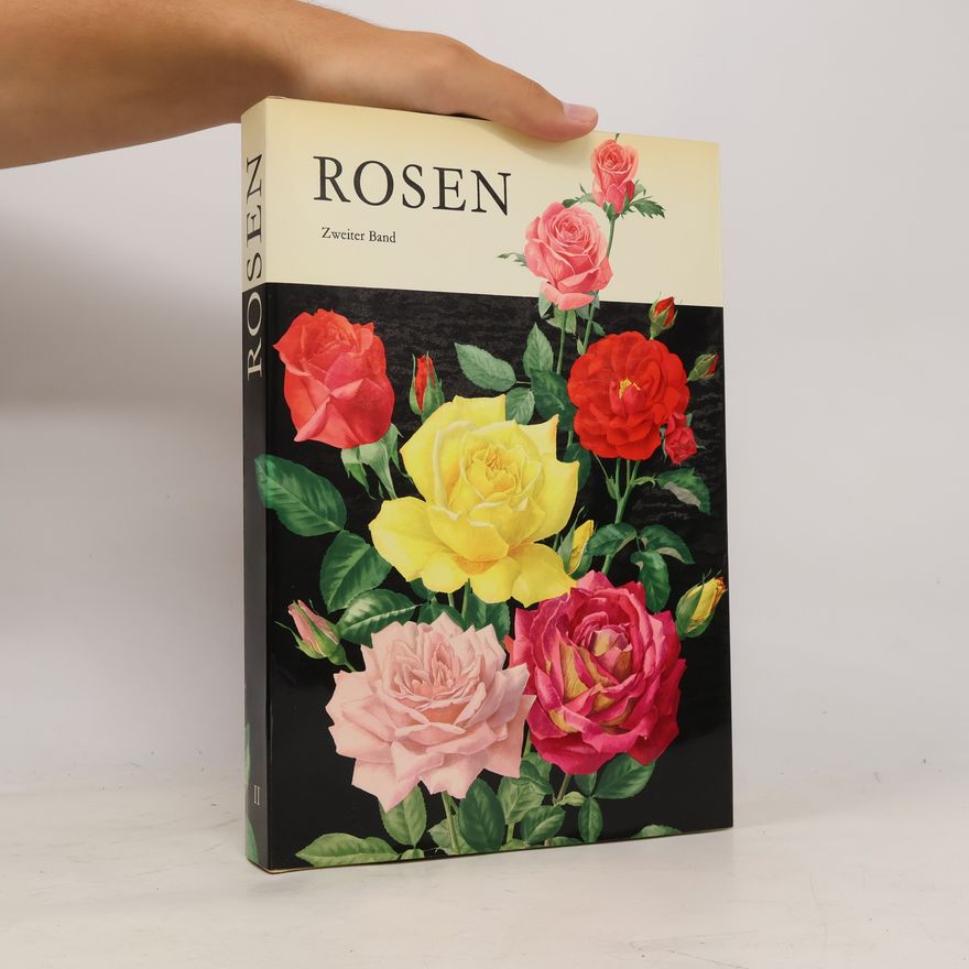 Various authors Rosen. Zweiter Band
