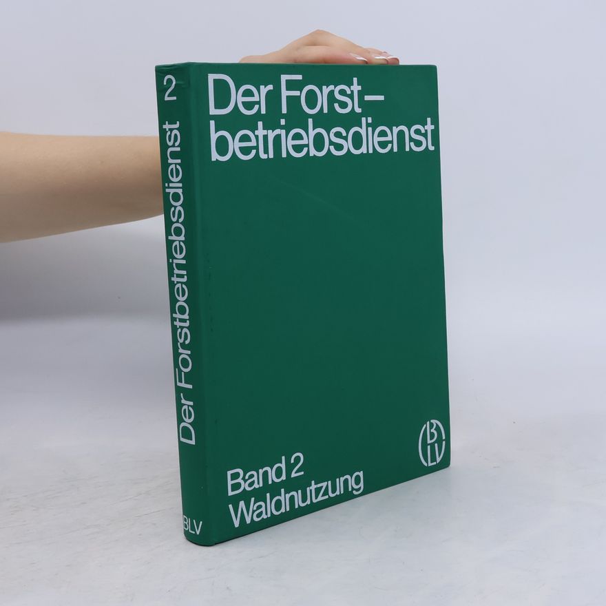 Viktor Gutschick Der Forstbetriebsdienst 2