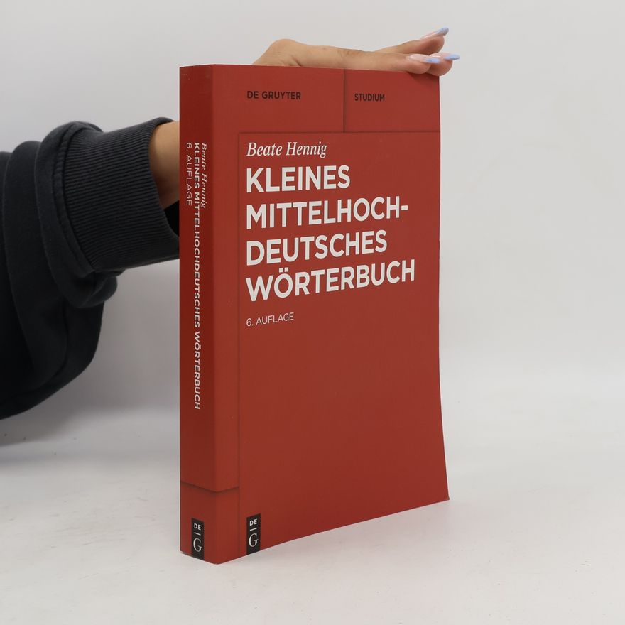 Beate Hennig Kleines mittelhochdeutsches Wörterbuch
