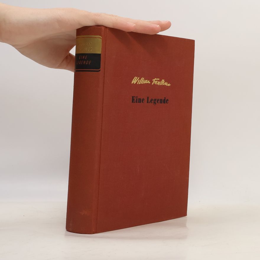 William Faulkner Eine Legende