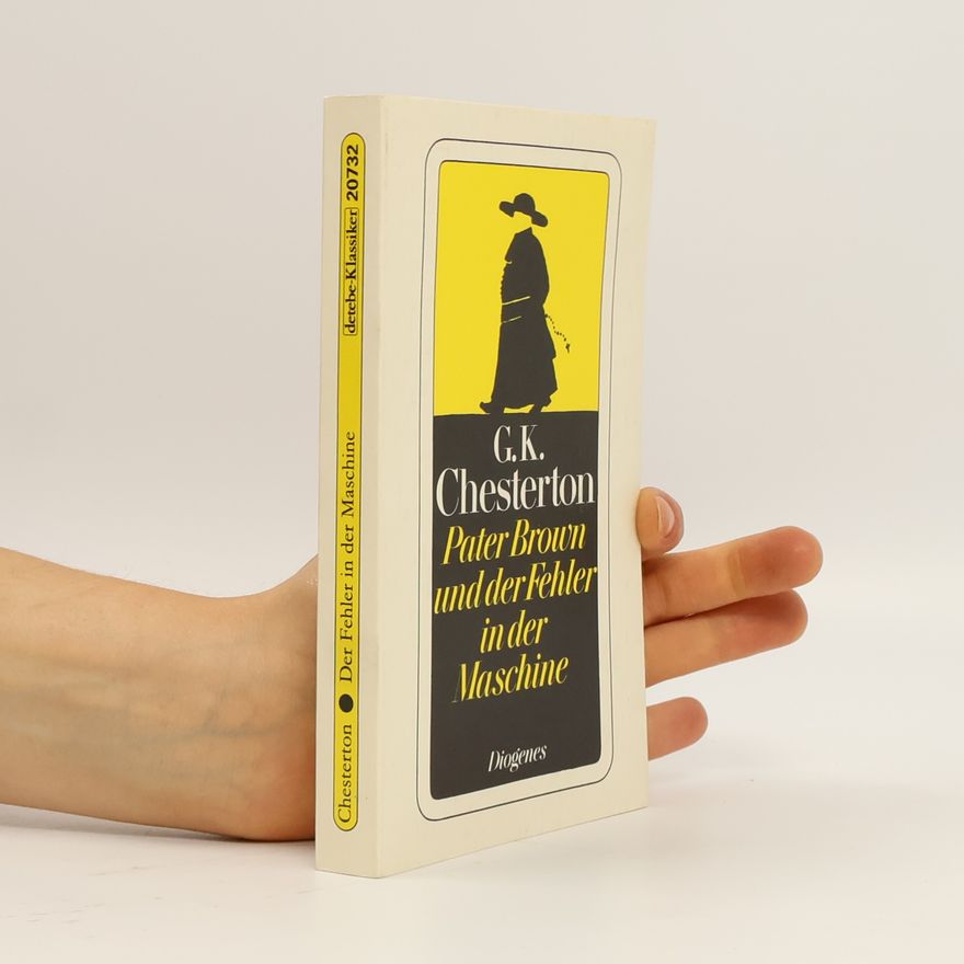 G. K. Chesterton Pater Brown und der Fehler in der Maschine