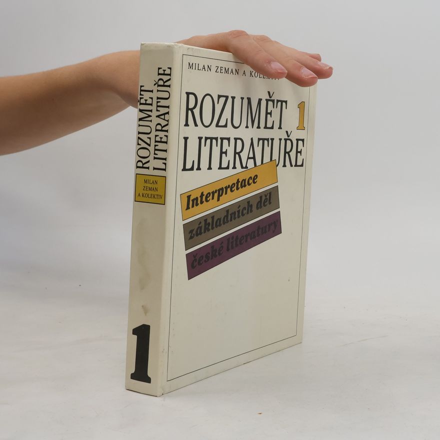 Milan Zeman Rozumět literatuře 1
