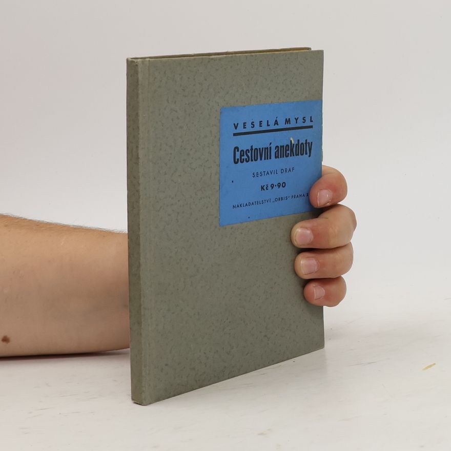 Various authors Veselá mysl : Cestovní anekdoty