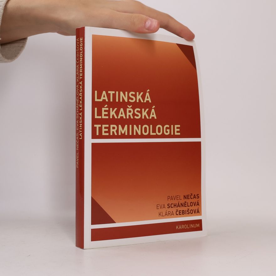 Eva Schánělová Latinská lékařská terminologie