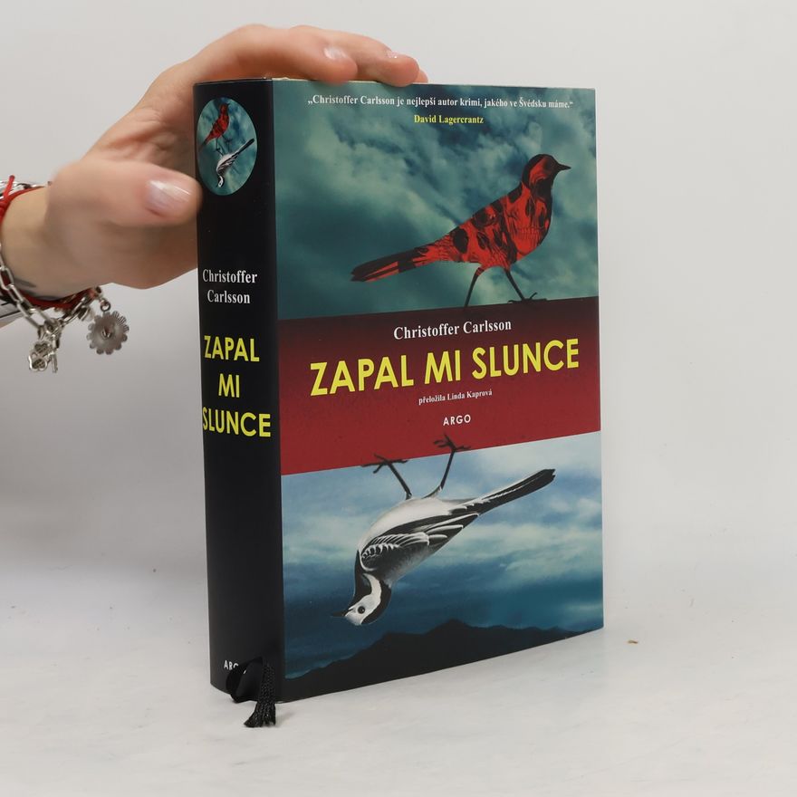 Christoffer Carlsson Zapal mi slunce