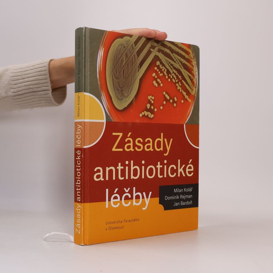 Jan Bardoň Zásady antibiotické léčby