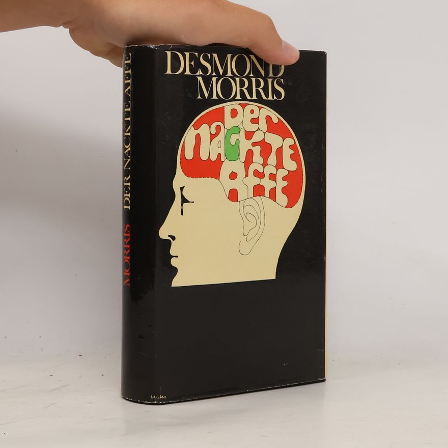 Desmond Morris Der nackte Affe