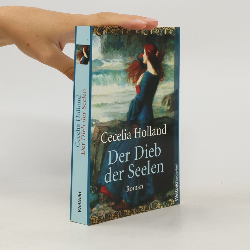 Cecelia Holland Der Dieb der Seelen