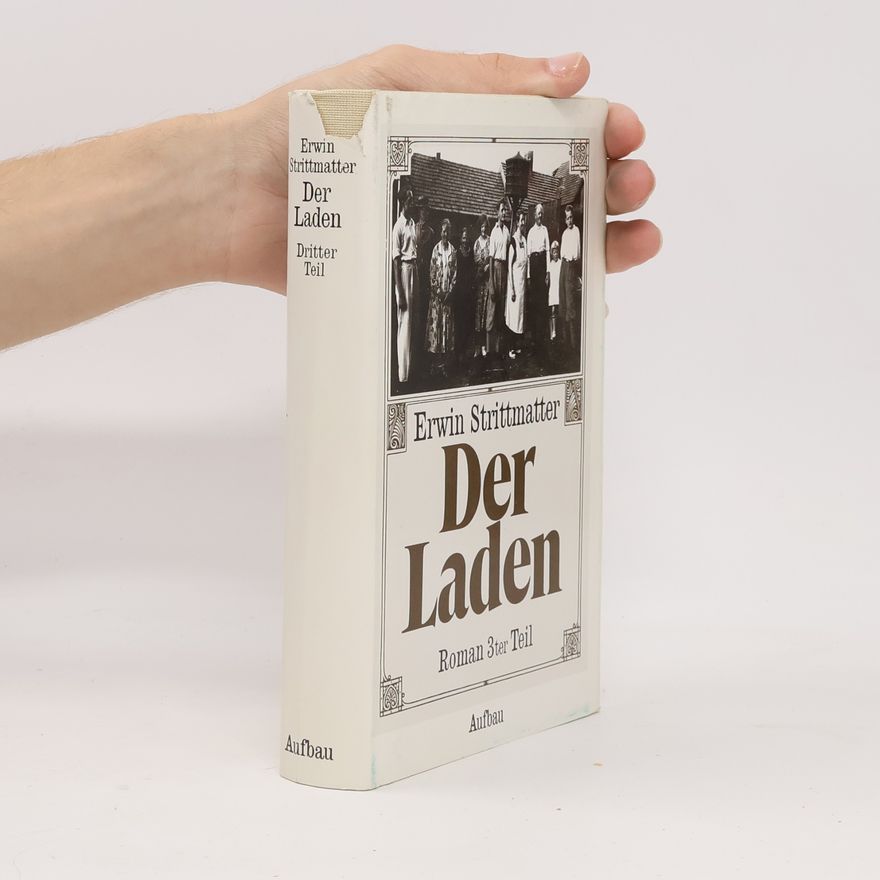 Erwin Strittmatter Der Laden. Dritter Teil